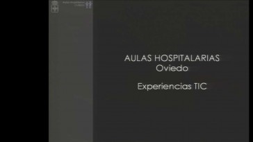 Herramientas TIC, específicas en Aulas Hospitalarias de Oviedo y sus aplicaciones didácticas